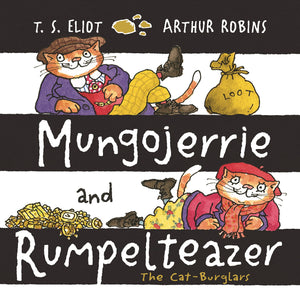 Mungojerrie and Rumpelteazer (Old Possum Picture Books),Used