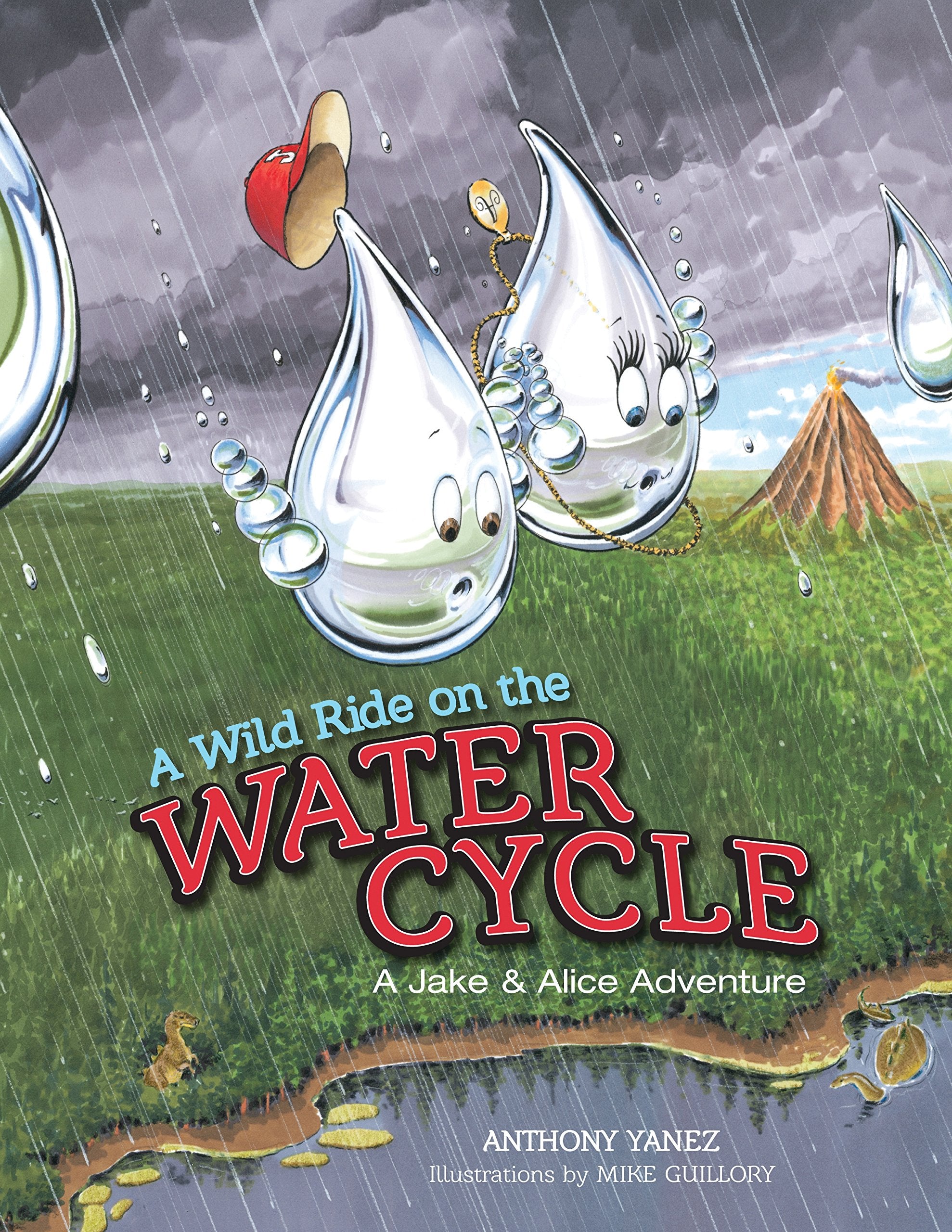 A Wild Ride on the Water Cycle (Jake & Alice),Used