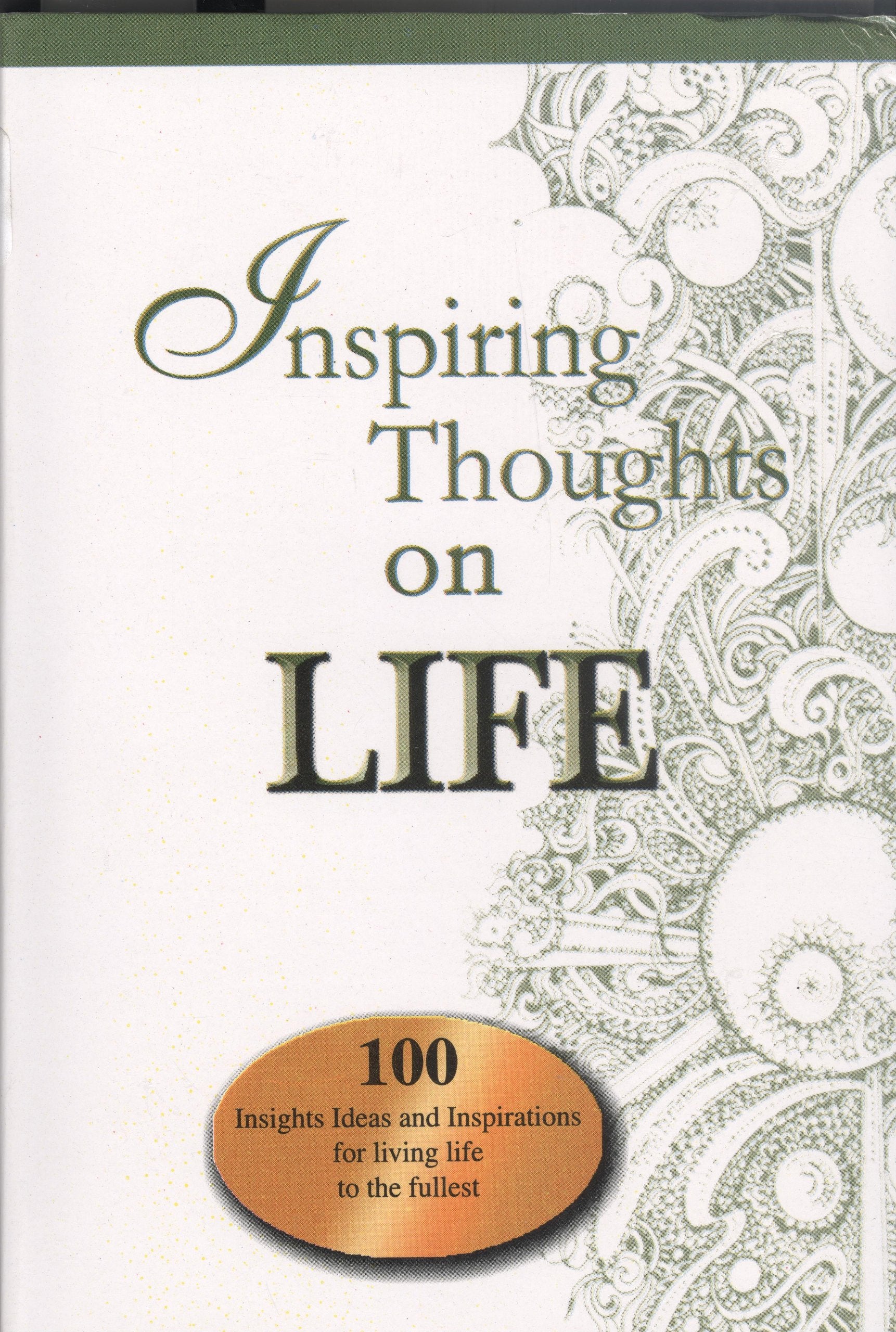 Inspiring Thoughts On Life