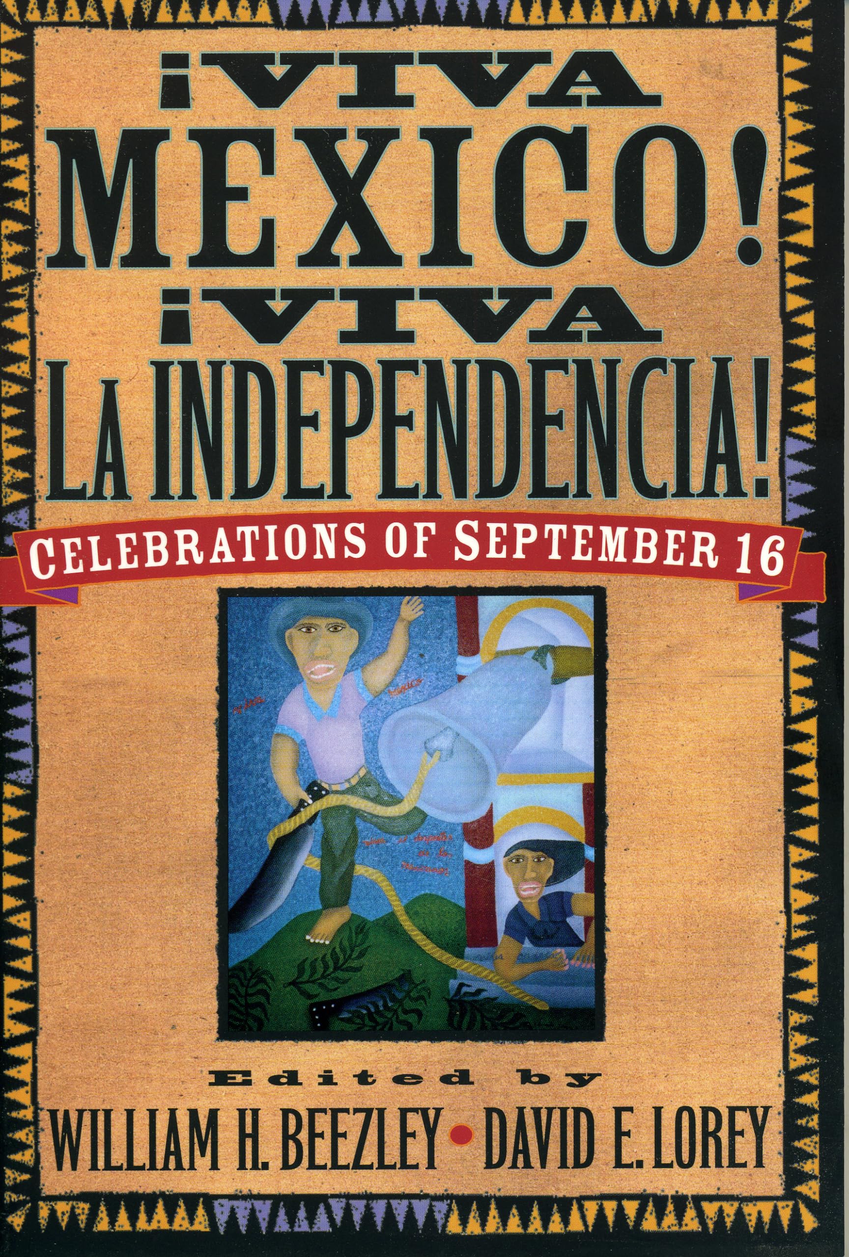 Aviva Mzxico! Aviva La Independencia!: Celebrations Of September 16 (Latin American Silhouettes),New