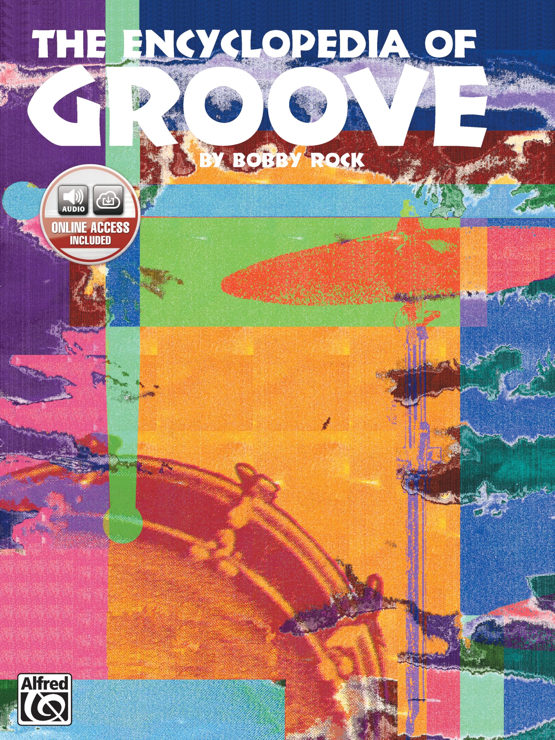 The Encyclopedia Of Groove: Book & Online Audio-used