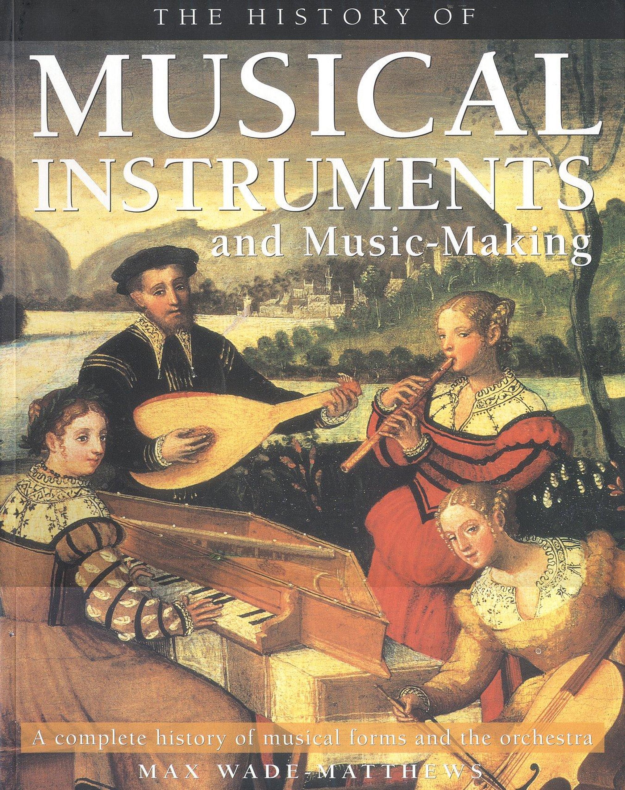 The History of Musical Instruments,Used