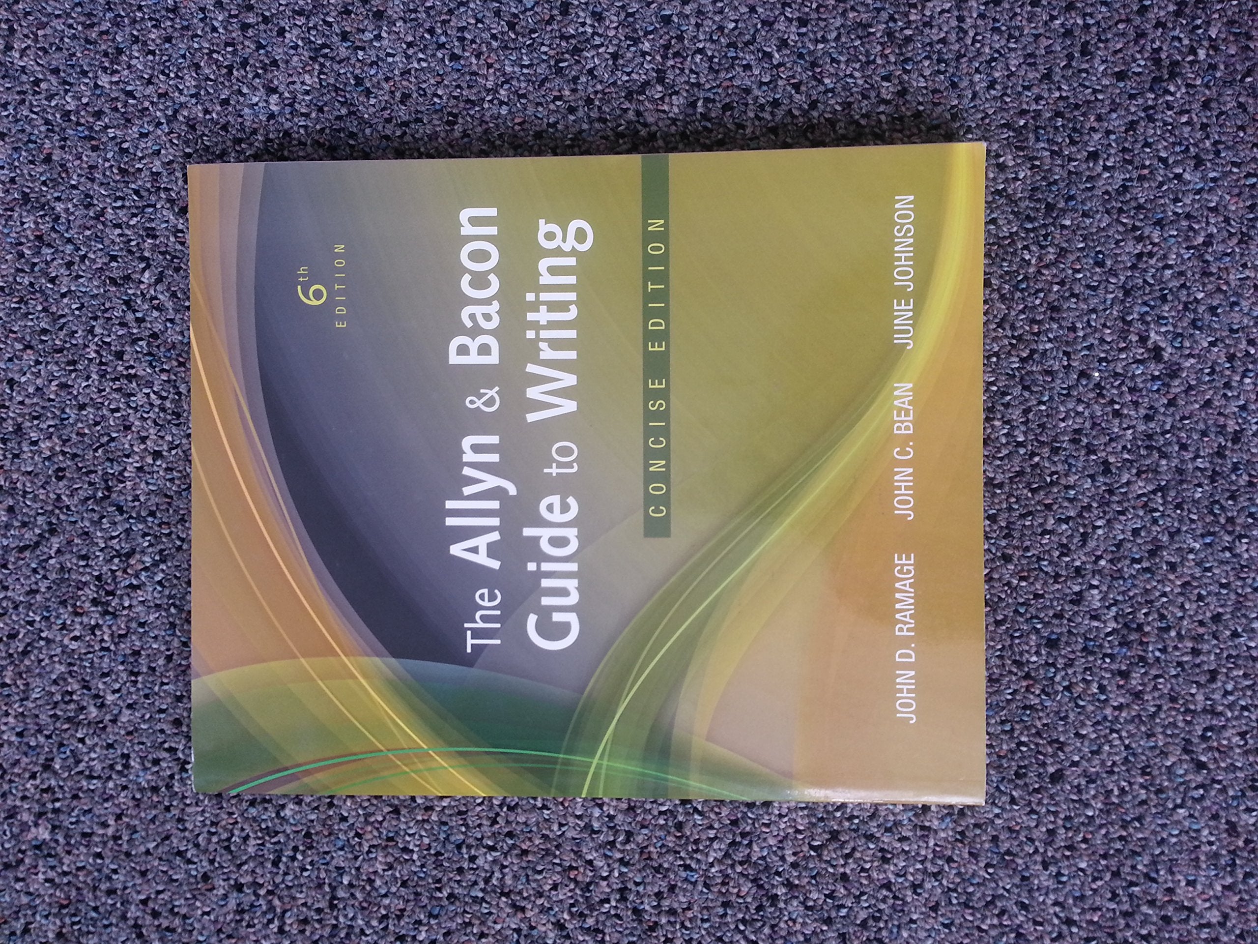 The Allyn & Bacon Guide to Writing,New