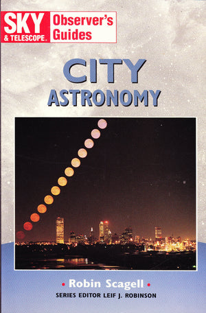 City Astronomy (Sky & Telescope Observer's Guides),Used