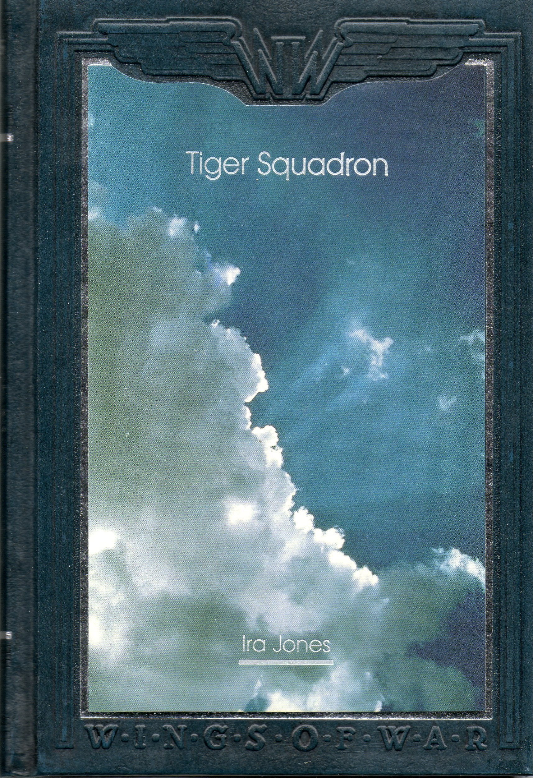 Tiger Squadron: The Story of 74 Squadron, R.A.F., in Two World Wars (Wings of War)