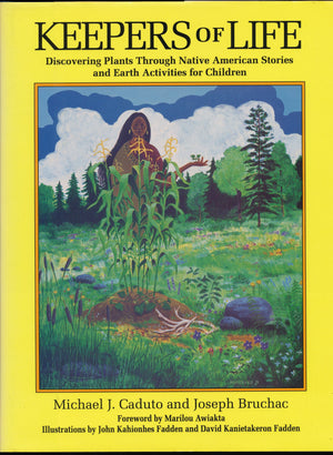 Keepers Of Life: Discovering Plants Through Native American Stories And Earth Activities For Children -Used