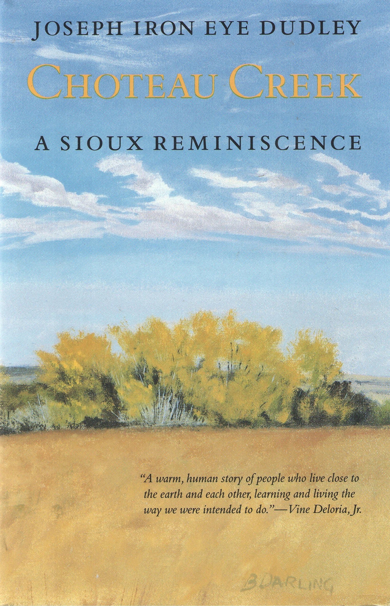 Choteau Creek: A Sioux Reminiscence,Used