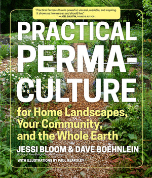Practical Permaculture: for Home Landscapes, Your Community, and the Whole Earth,Used
