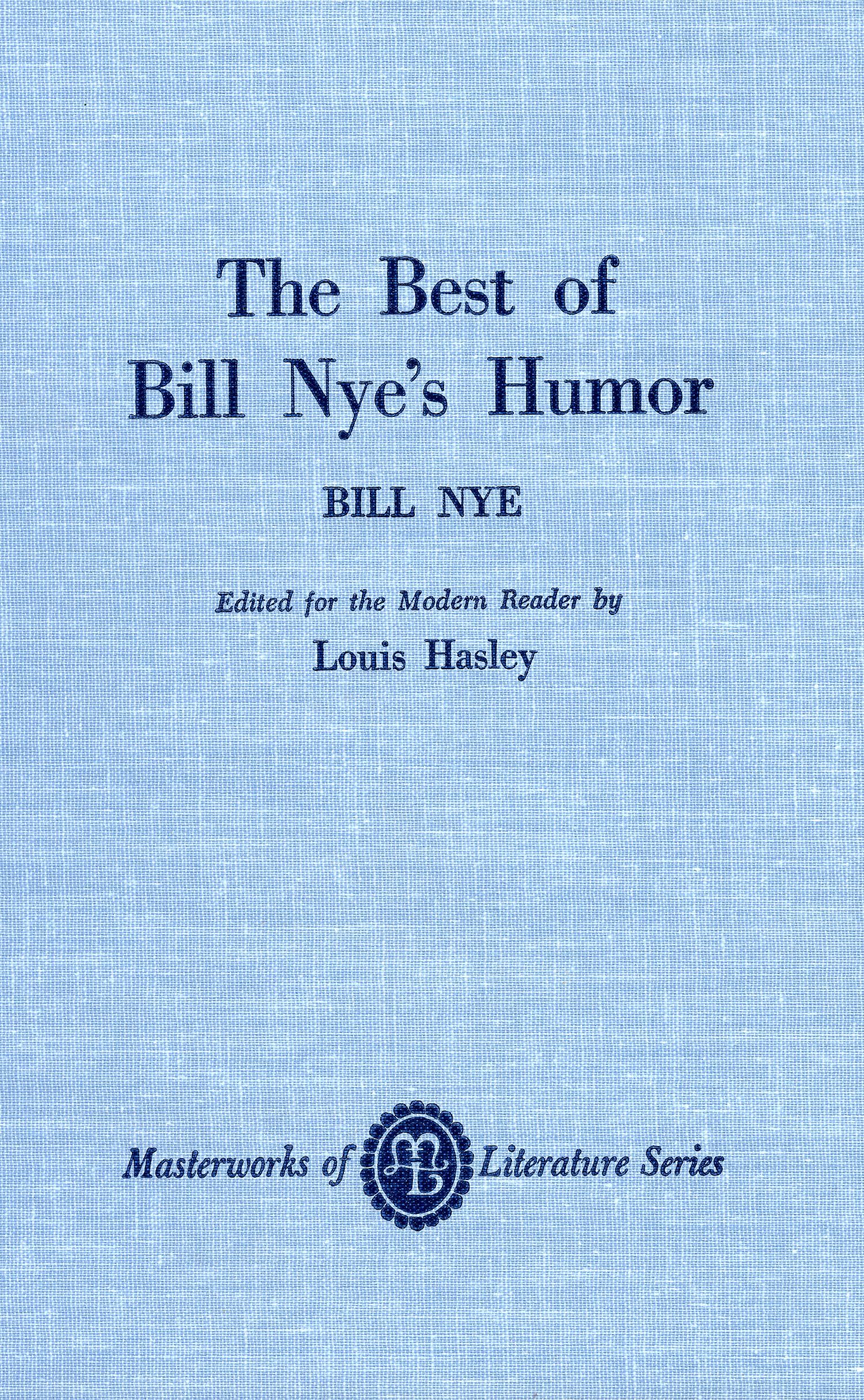 The Best Of Bill Nye'S Humor (Masterworks Of Literature),Used