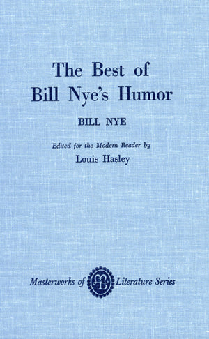 The Best Of Bill Nye'S Humor (Masterworks Of Literature),Used