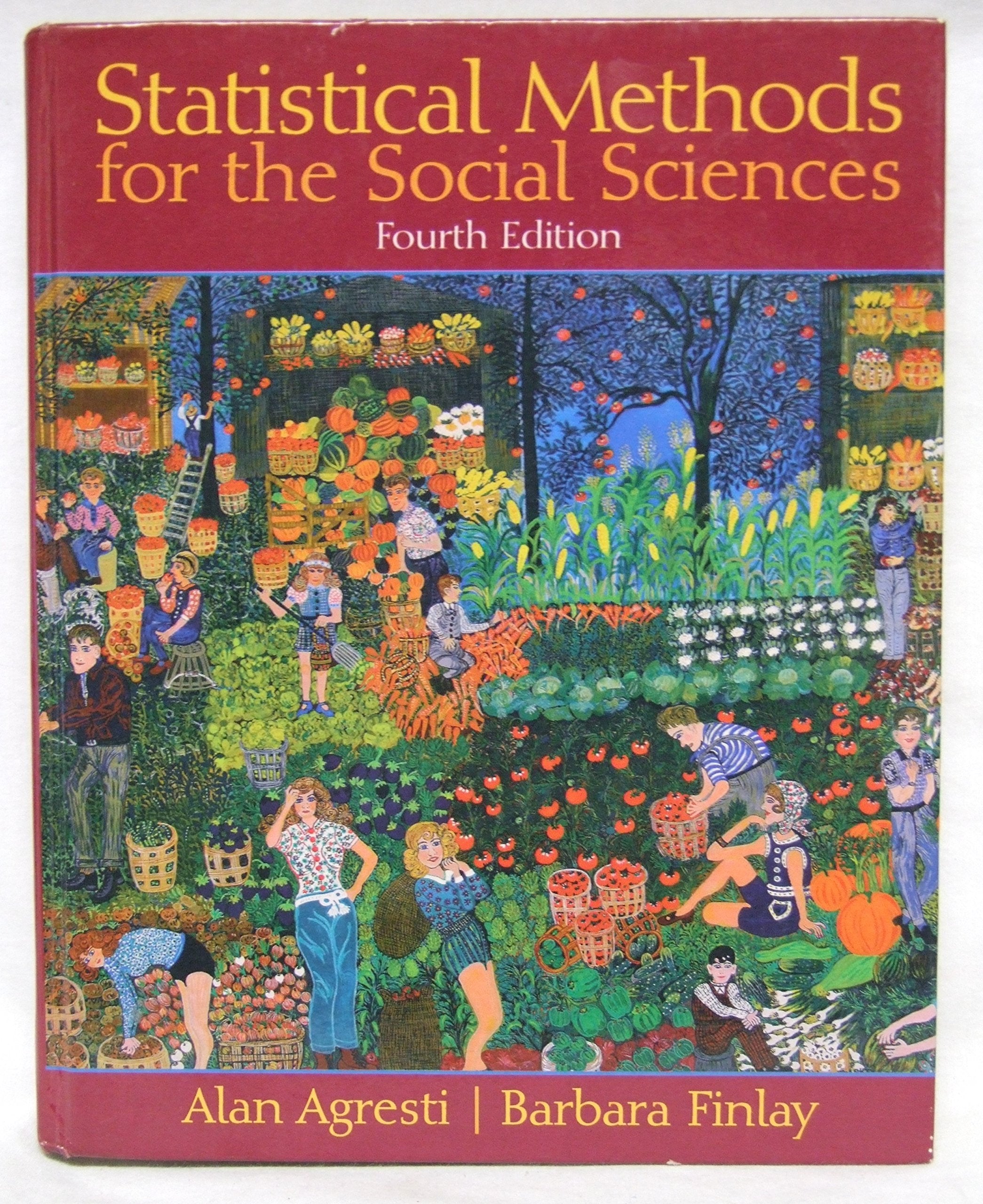 Statistical Methods for the Social Sciences (4th Edition),New