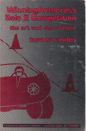 Winning Autocross Solo II Competition: The Art and the Science,Used