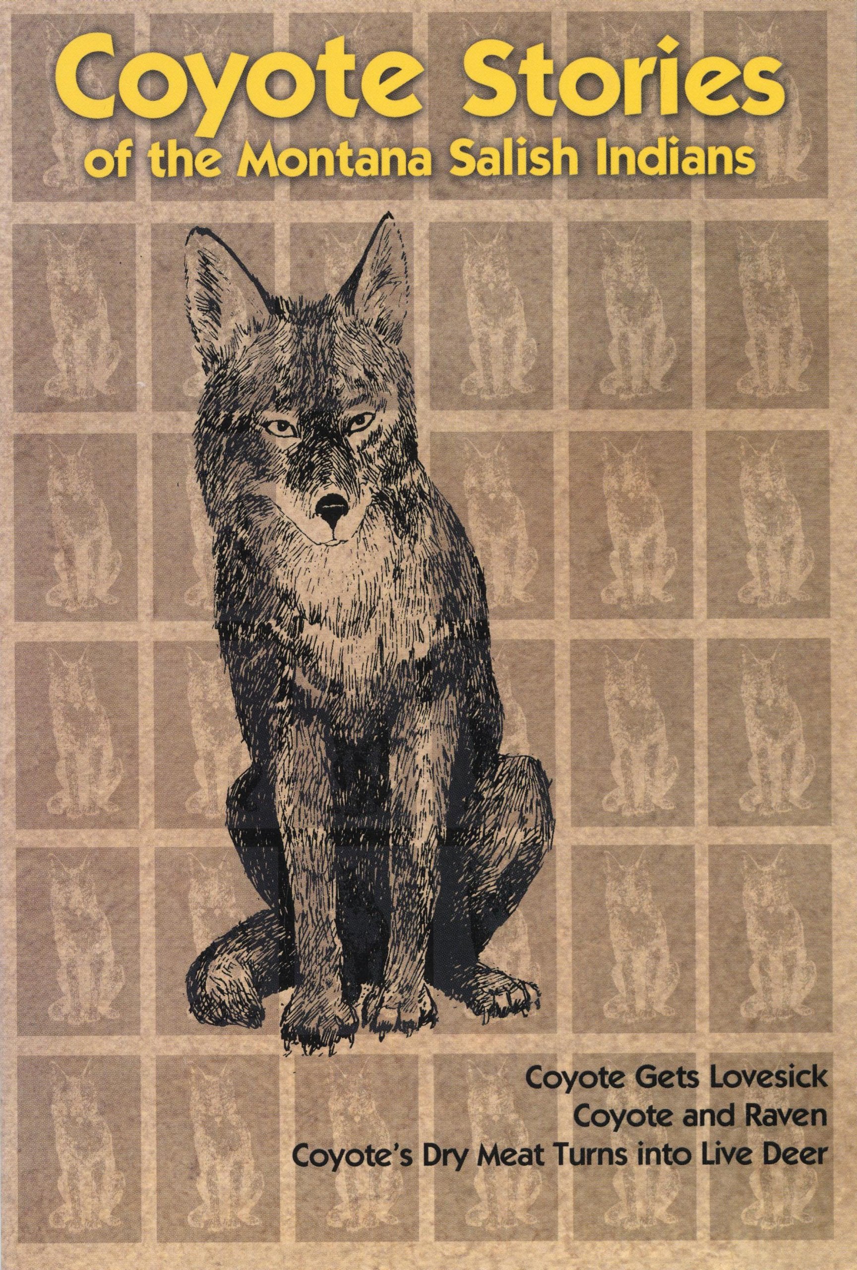 Coyote Stories of the Montana Salish Indians,Used