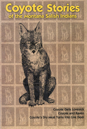 Coyote Stories of the Montana Salish Indians,Used
