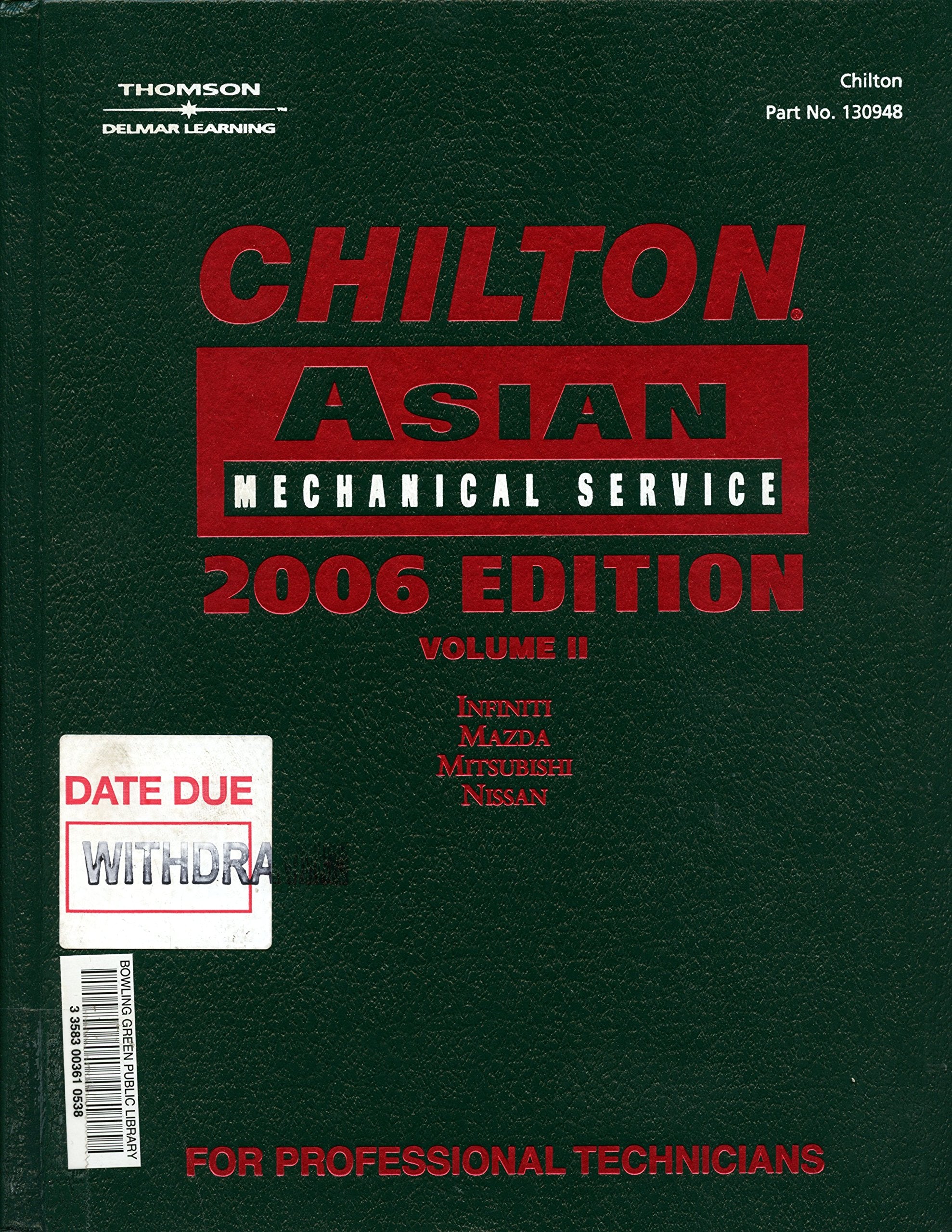 Chilton Asian mechanical service. Volume 2 Infiniti, Mazda, Mitsubishi, Nissan,Used