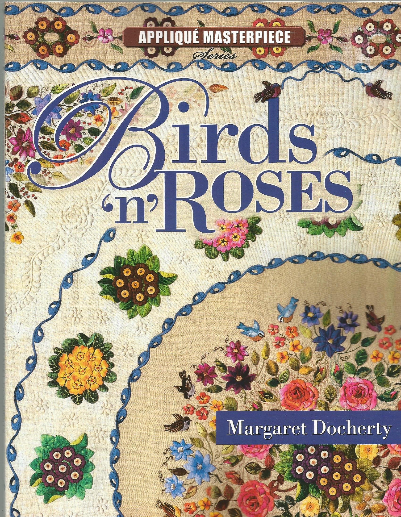 Birds 'n Roses (Applique Masterpiece),Used