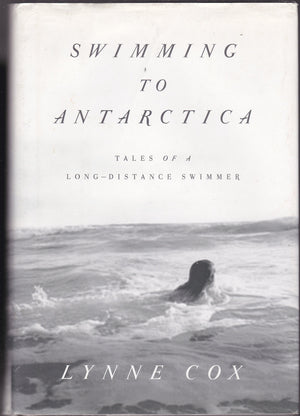 Swimming to Antarctica: Tales of a LongDistance Swimmer,Used