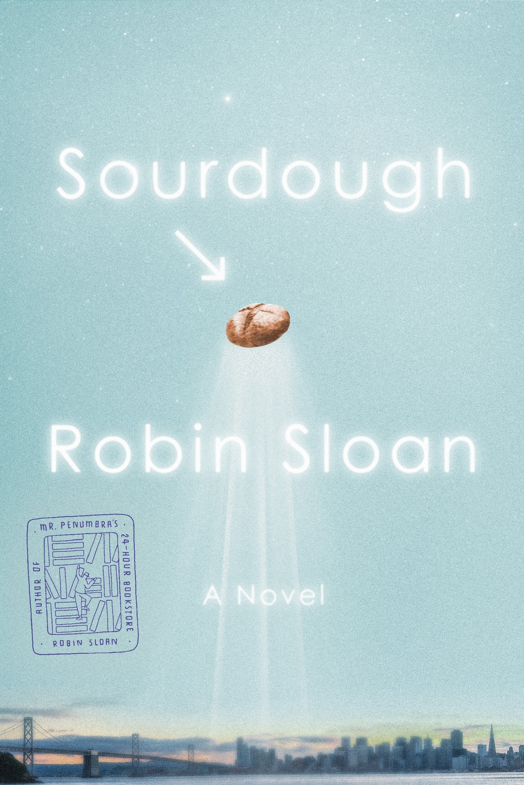 Sourdough: A Novel,New