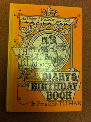 The D.L. Moody diary and date book (An original Victorian gift book),Used