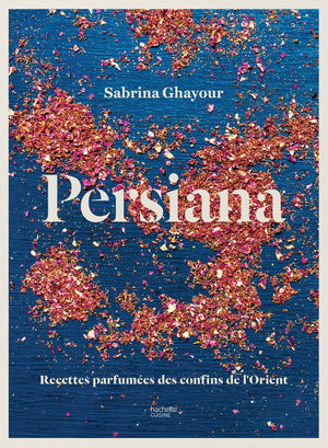 Persiana: Recettes parfumes des confins de l'Orient,Used