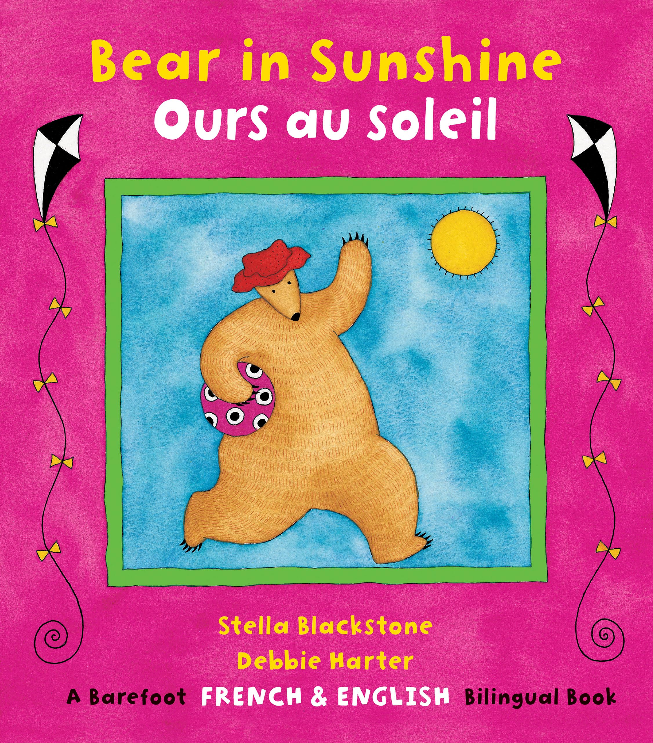 Bear in Sunshine / Ours en soleil (English and French Edition),New