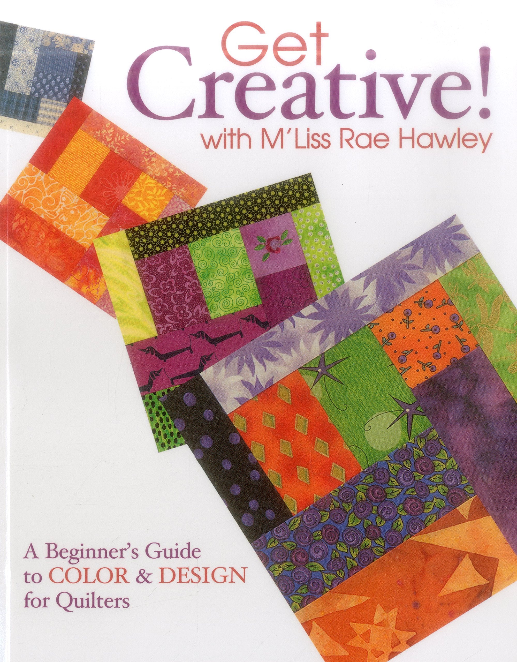 Get Creative! with M'Liss Rae Hawley,Used