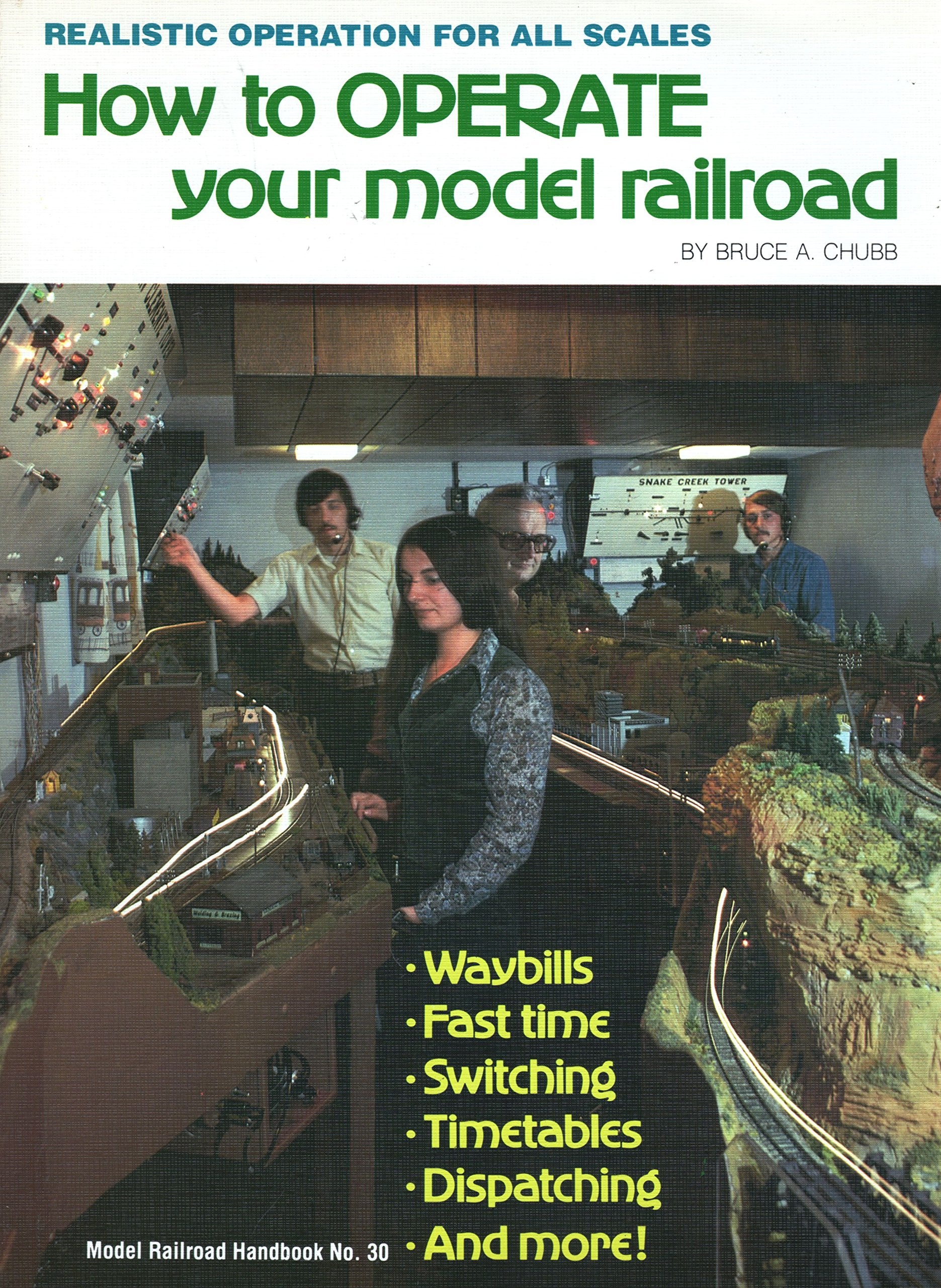 How To Operate Your Model Railroad,New