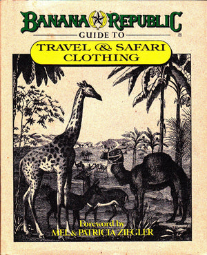 Banana Republic Guide to Travel & Safari Clothing,Used