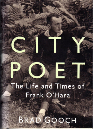 City Poet: The Life And Times Of Frank Ohara-new