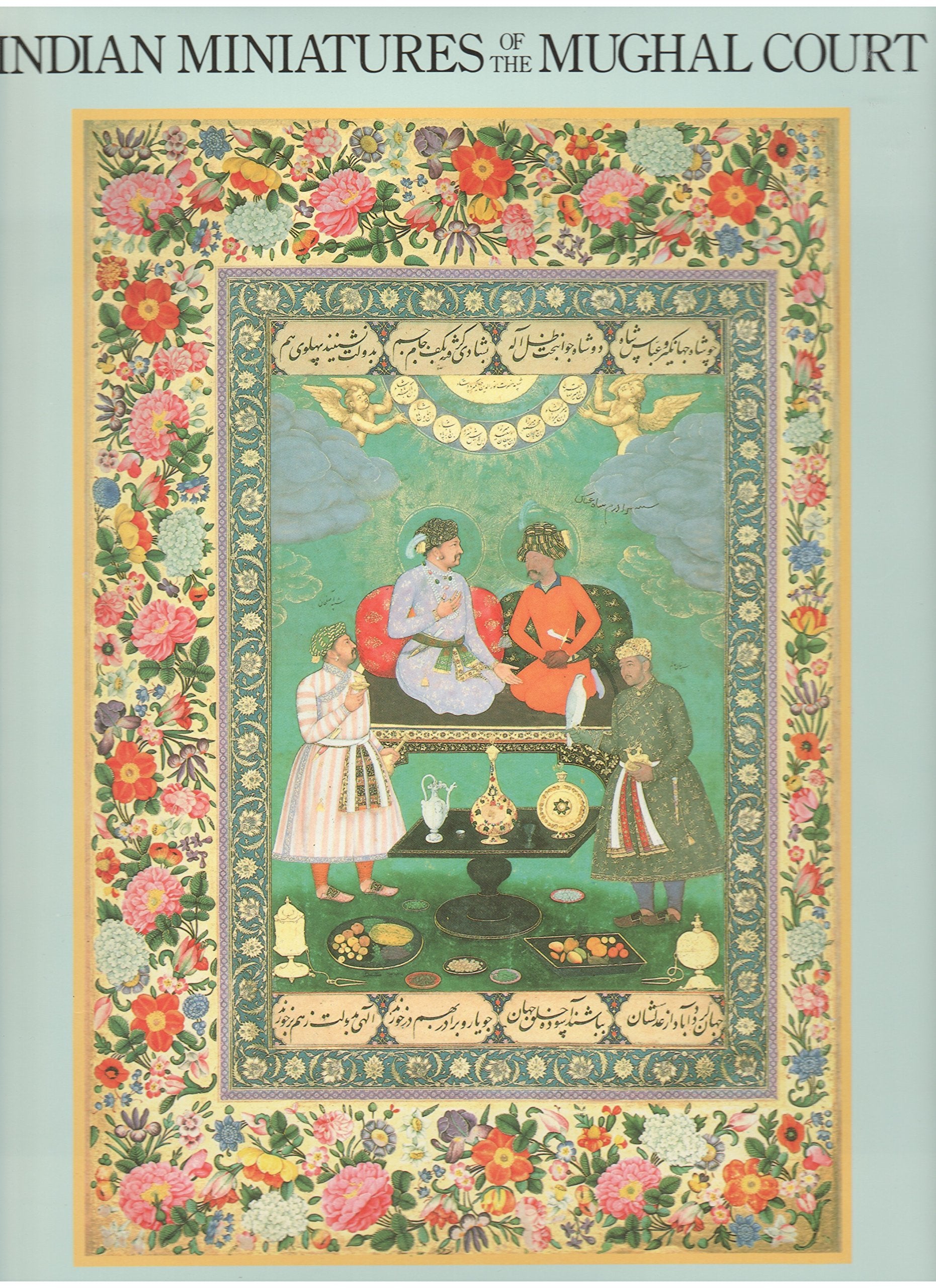 Indian Miniatures Of The Mughal Court,Used