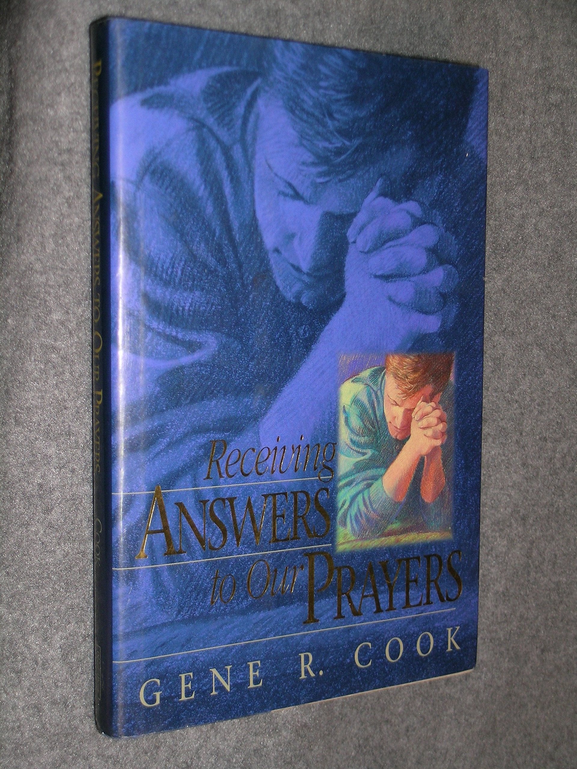 Receiving Answers to Our Prayers,Used
