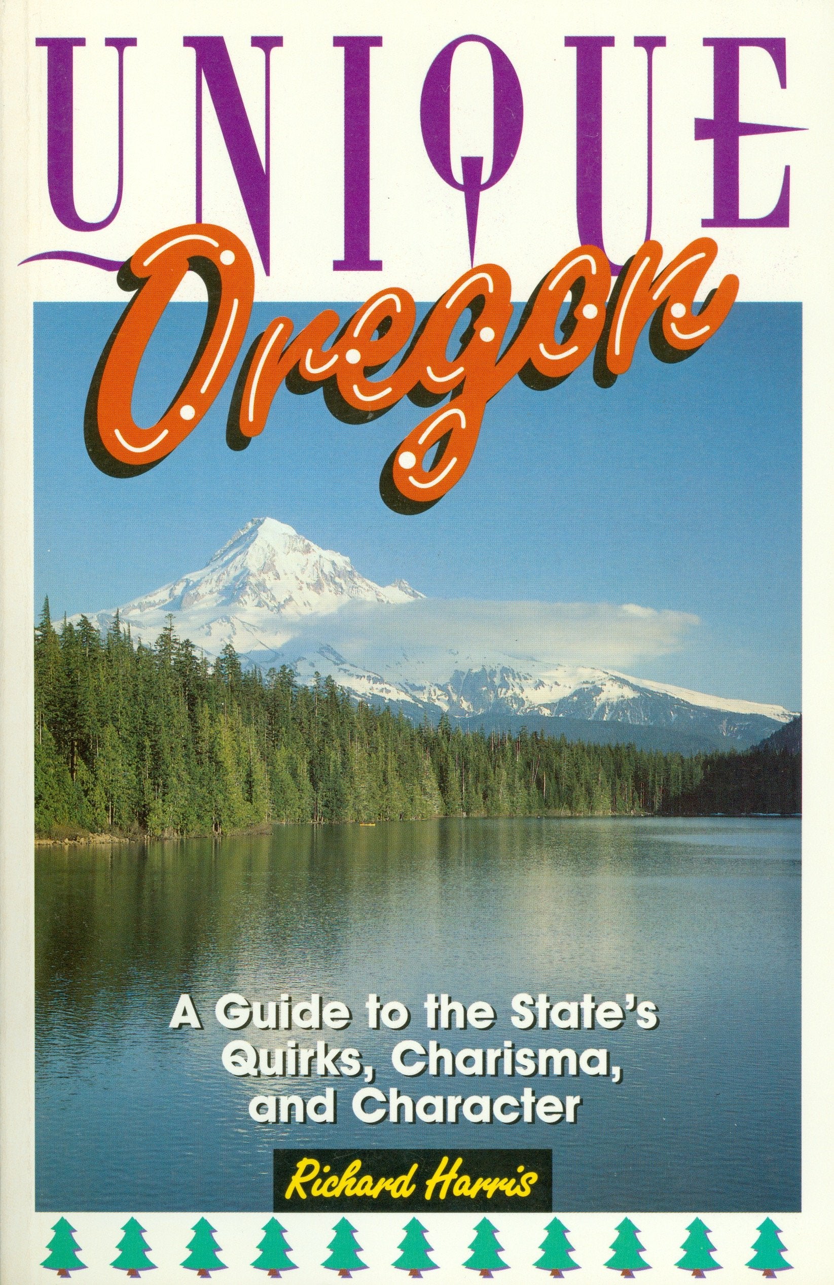 DELUnique Oregon: A Guide to the State's Quirks, Charisma, and Character (Unique Travel Series),Used