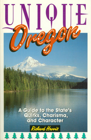 DELUnique Oregon: A Guide to the State's Quirks, Charisma, and Character (Unique Travel Series),Used
