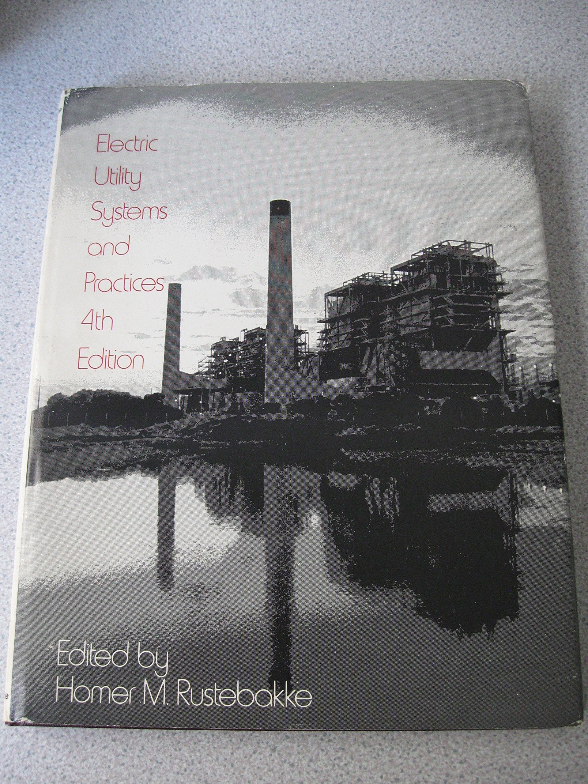 Electric Utility Systems and Practices,New