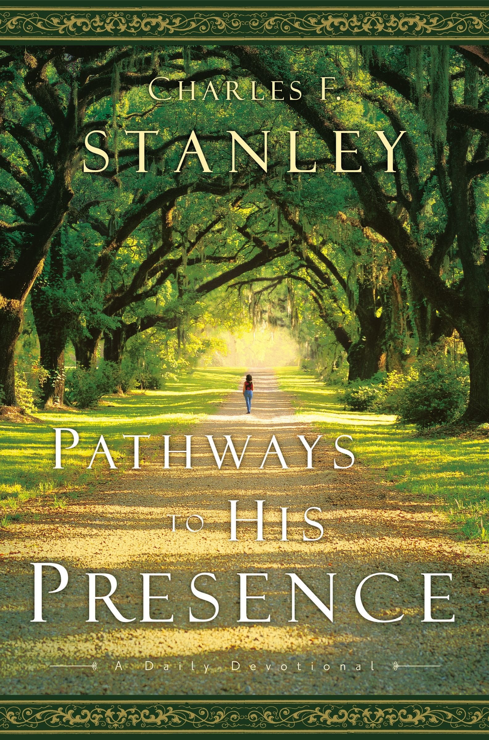 Pathways to His Presence: A Daily Devotional,Used