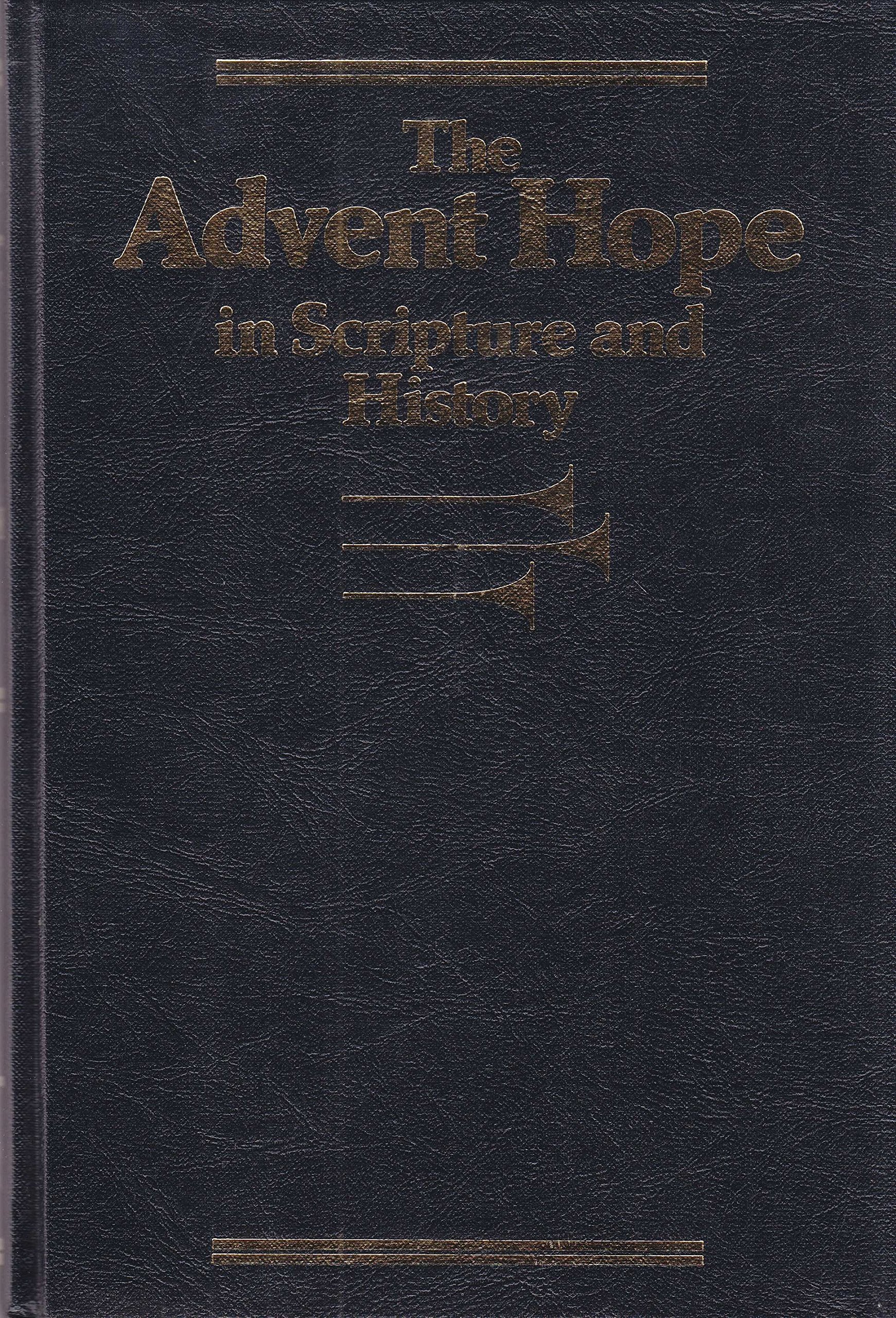 Advent Hope in Scripture and History,Used