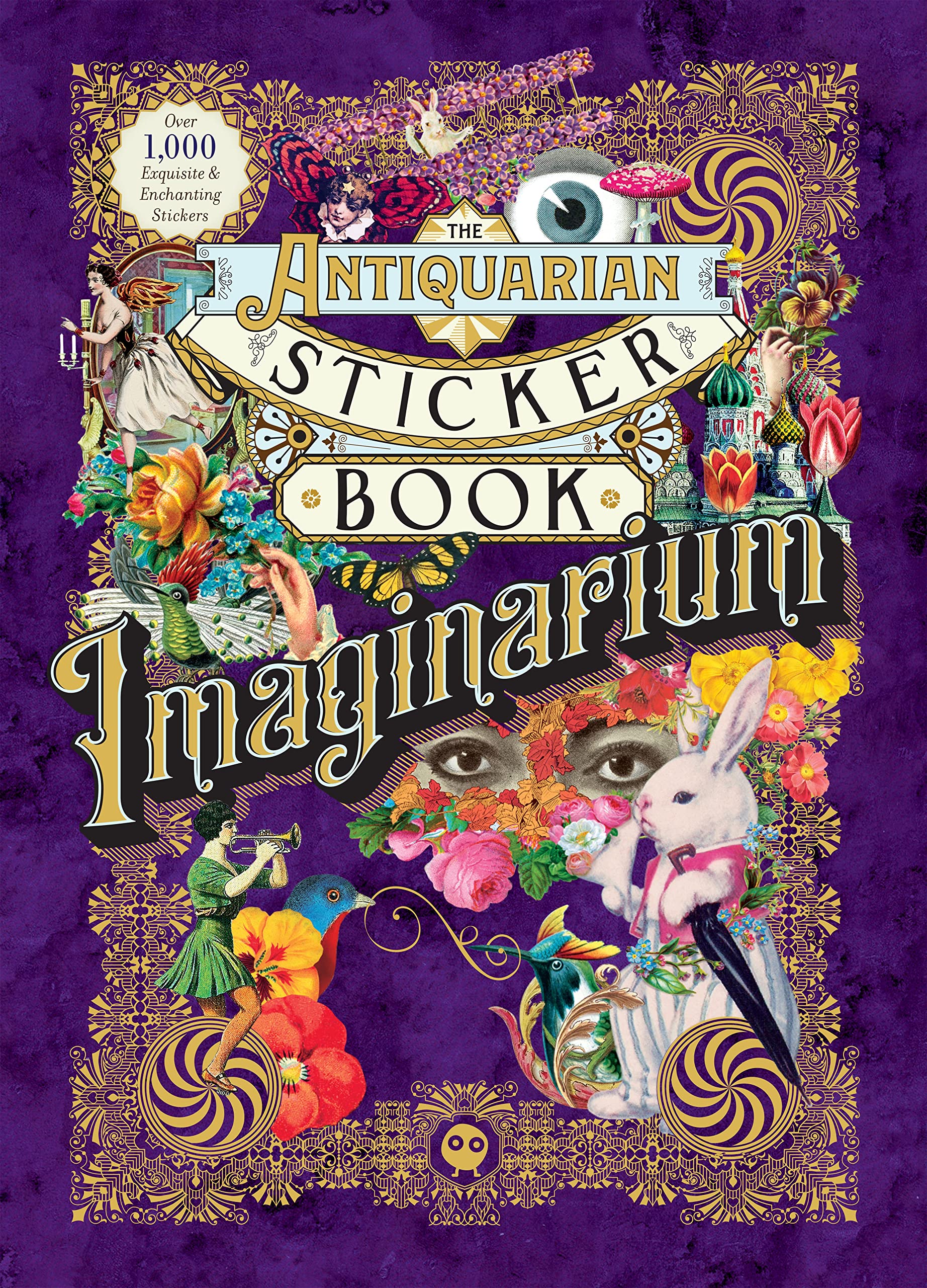 The Antiquarian Sticker Book: Imaginarium (The Antiquarian Sticker Book Series),Used