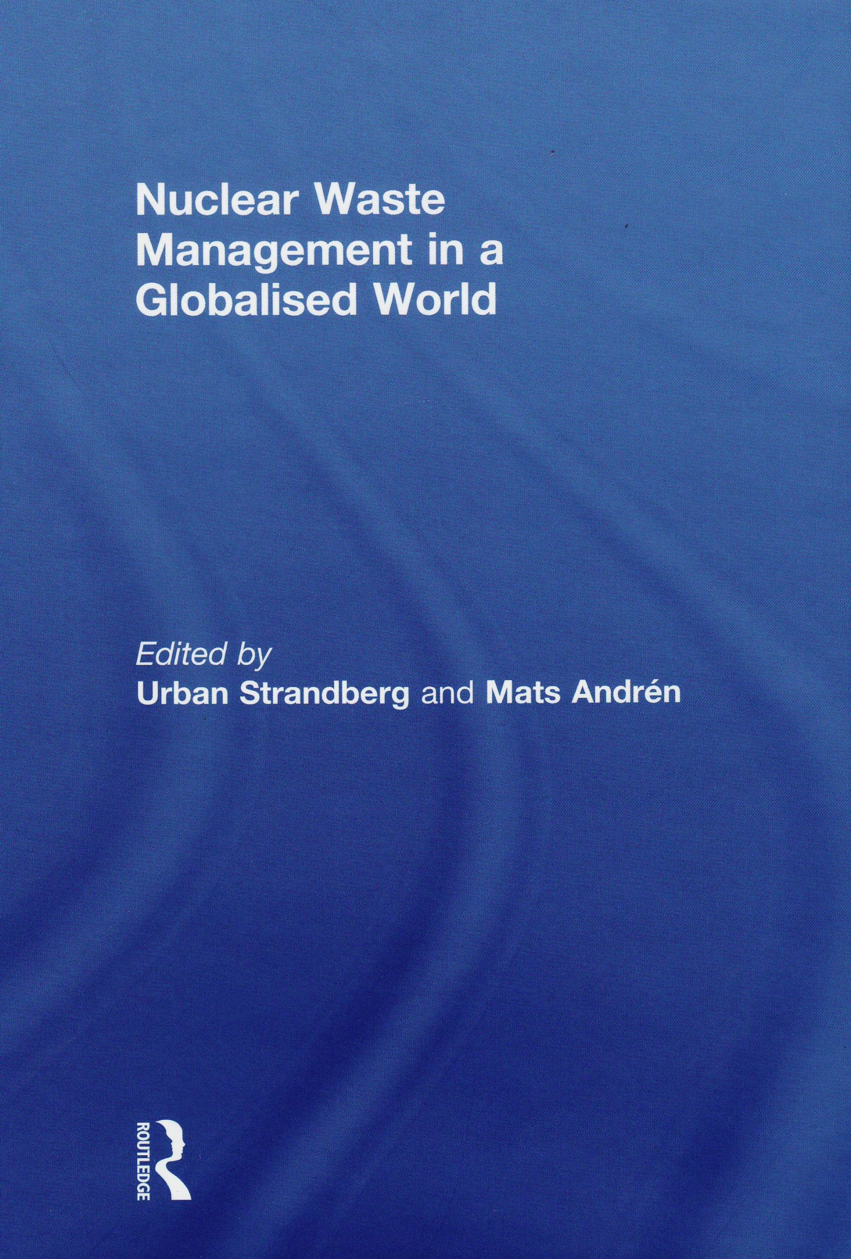 Nuclear Waste Management in a Globalised World,Used