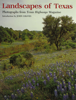 Landscapes Of Texas: Photographs From Texas Highways Magazine (Volume 3) (Louise Lindsey Merrick Natural Environment Series),New