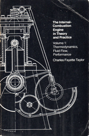 The InternalCombustion Engine in Theory and Practice, Vol. 1: Thermodynamics, Fluid Flow, Performance,Used