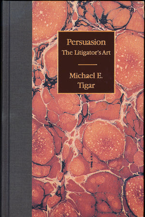 Persuasion: The Litigator's Art,Used