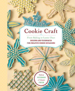 Cookie Craft: From Baking To Luster Dust, Designs And Techniques For Creative Cookie Occasions,Used