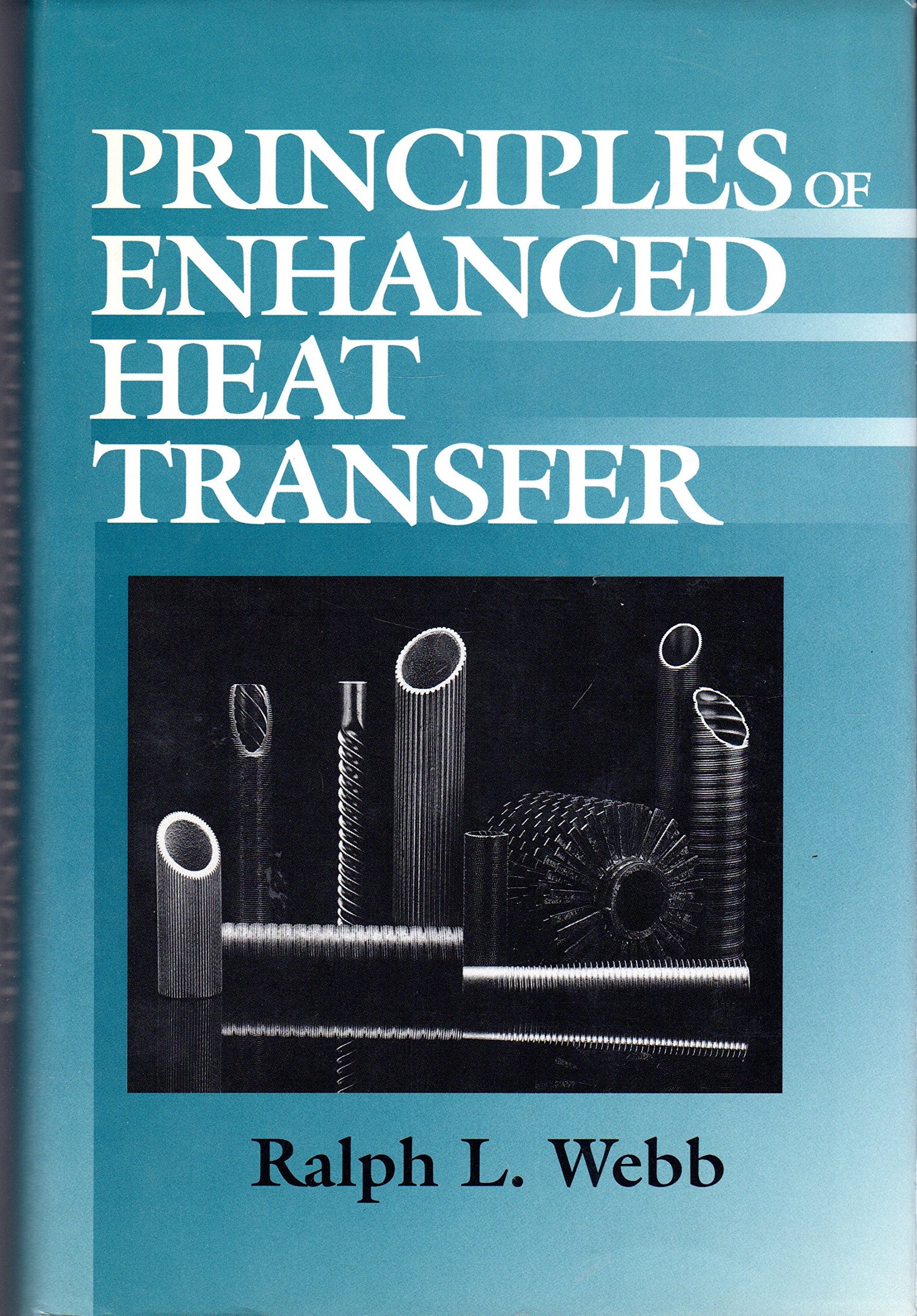 Principles of Enhanced Heat Transfer,Used