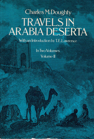 Travels in Arabia Deserta, Vol. 2,Used