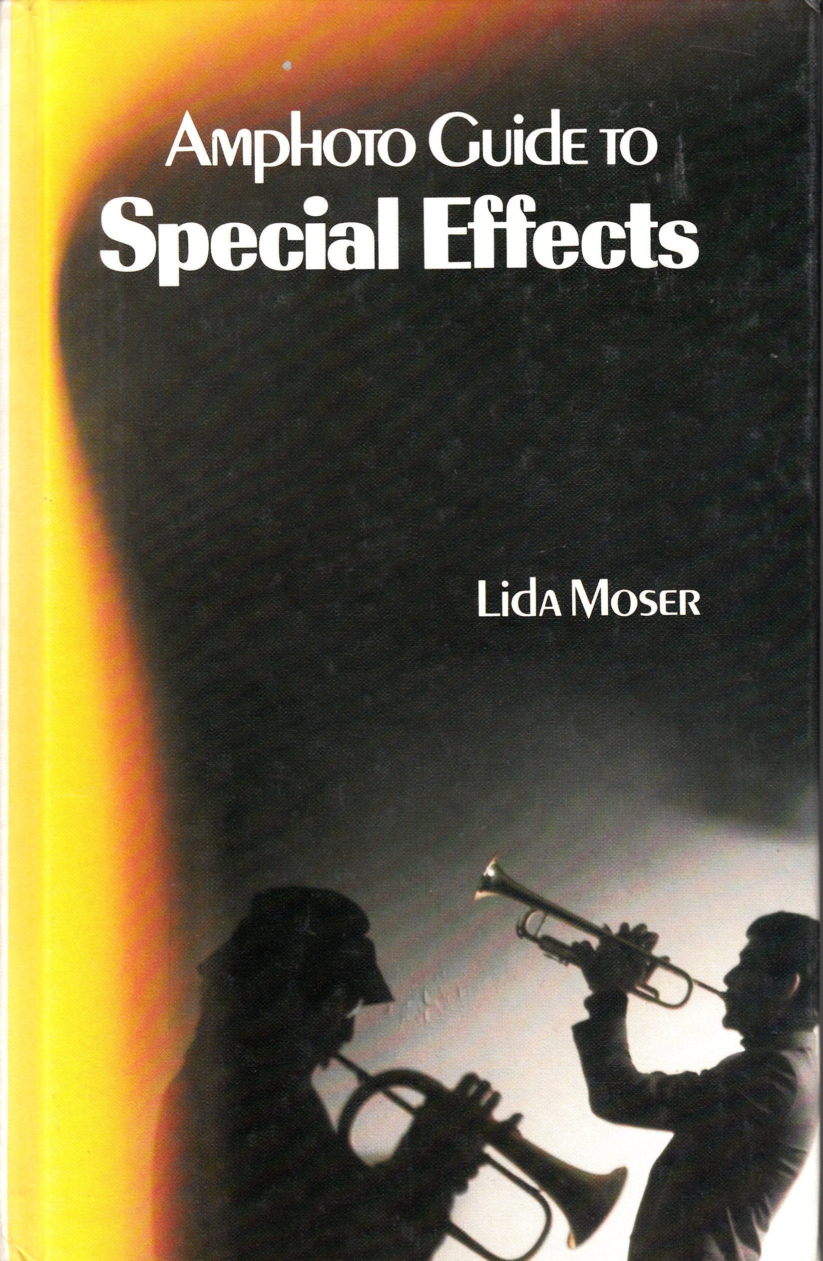 Amphoto guide to special effects (Amphoto guide series)