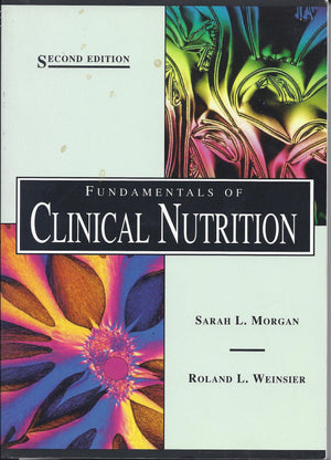 Fundamentals Of Clinical Nutrition