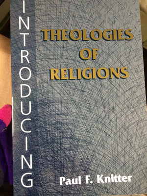 Introducing Theologies of Religions,Used