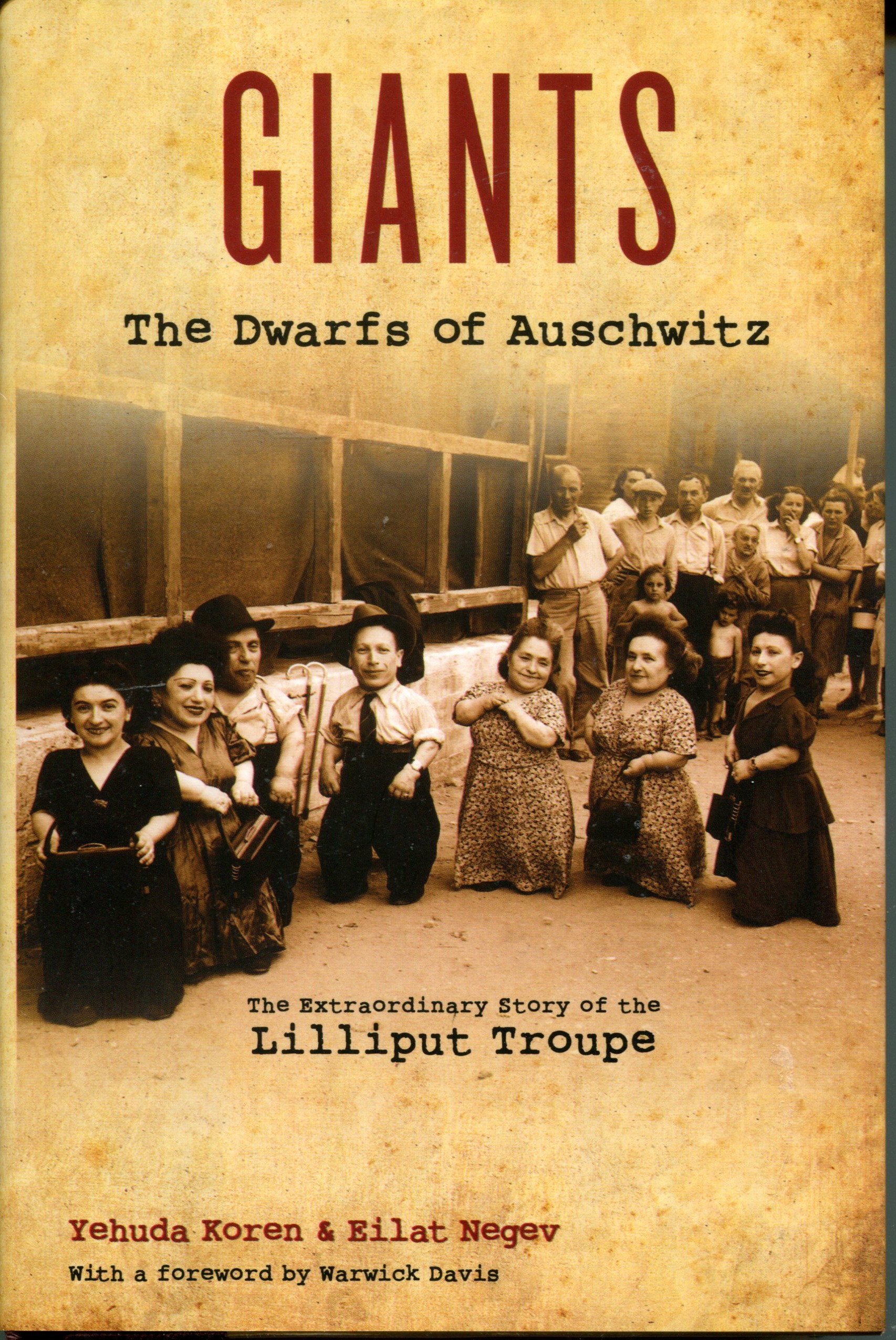 Giants The Dwarfs of Auschwitz