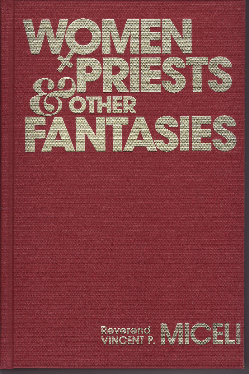 Women Priests and Other Fantasies,Used