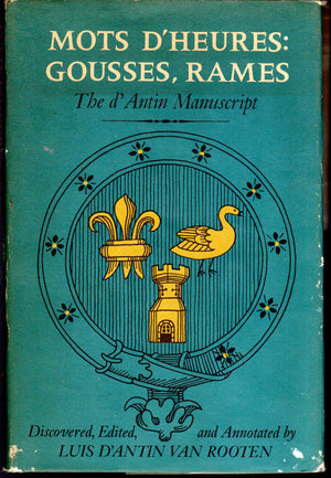 Mots d'Heures: Gousses, Rames: The d'Antin Manuscript,New
